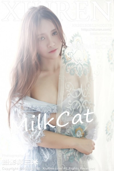 [XIUREN秀人网] No.376 高溜MilkCat [120+1P] 美女写真