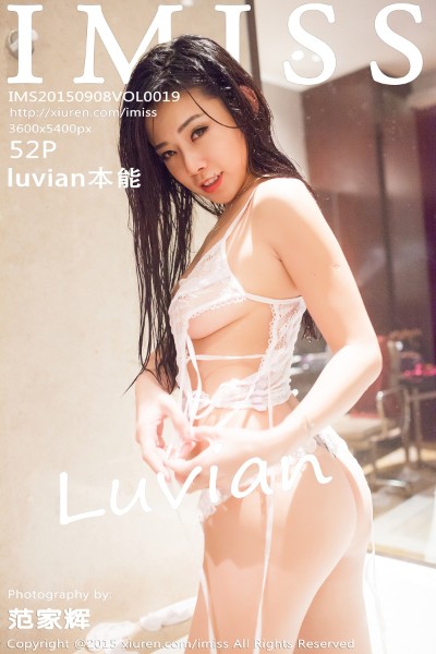 [IMiss爱蜜社] VOL.019 luvian本能 [52+1P] 美女写真