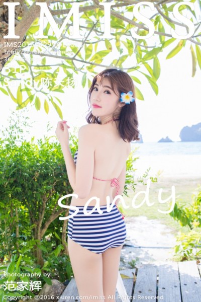 [IMiss爱蜜社] Vol.083 Sandy陈天扬 [51+1P] 美女写真