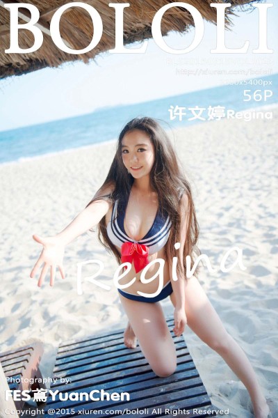 [波萝社] 2015.05.15 Vol.023 许文婷Regina 美女写真