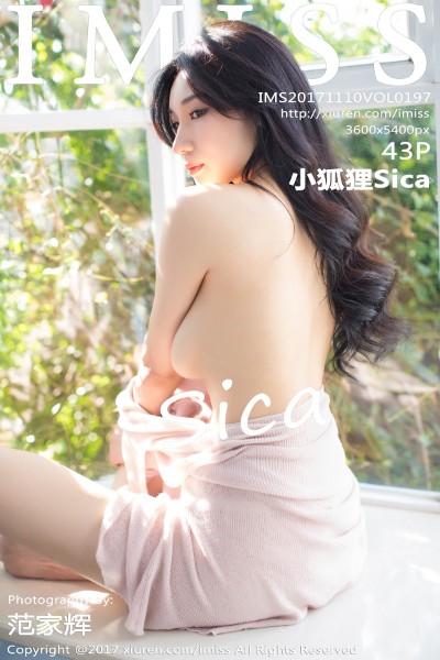 [IMiss爱蜜社] Vol.197 小狐狸Sica 美女写真