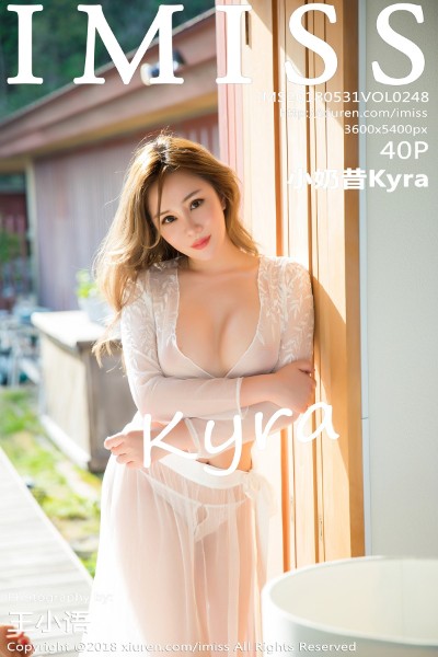 [IMISS爱蜜社] VOL.248 小奶昔Kyra 美女写真