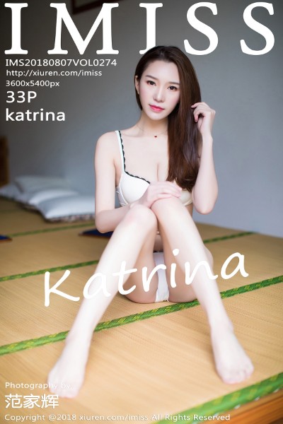 [IMISS爱蜜社] VOL.274 katrina 美女写真