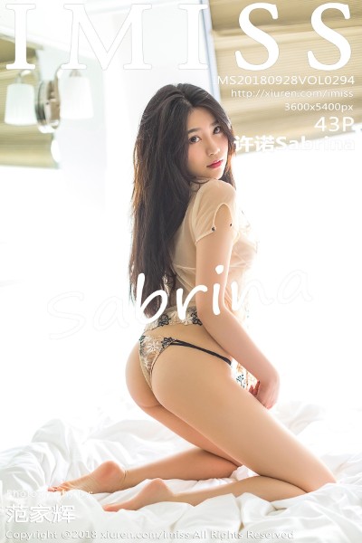 [IMISS爱蜜社] VOL.294 许诺Sabrina 美女写真