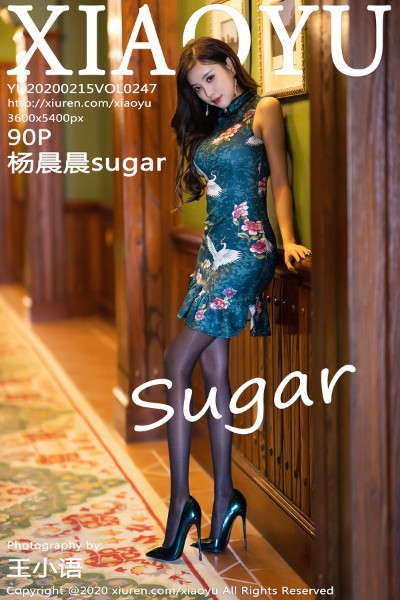 [XIAOYU语画界] Vol.247 杨晨晨sugar 美女写真