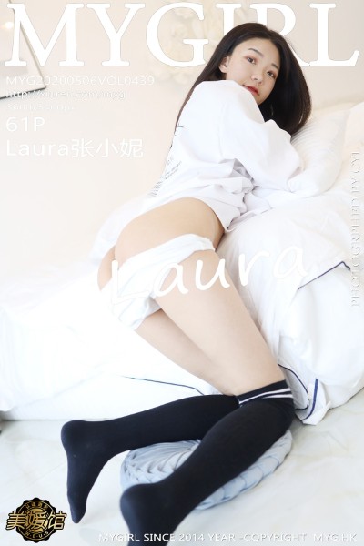 [MyGirl美媛馆] VOL.439 Laura张小妮 美女写真