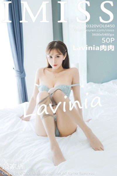 [IMISS爱蜜社] VOL.450 Lavinia肉肉 美女写真