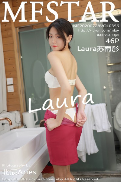 [MFStar模范学院] VOL.356 Laura苏雨彤 美女写真