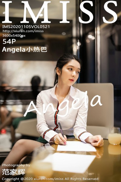 [IMISS爱蜜社] VOL.521 Angela小热巴 美女写真