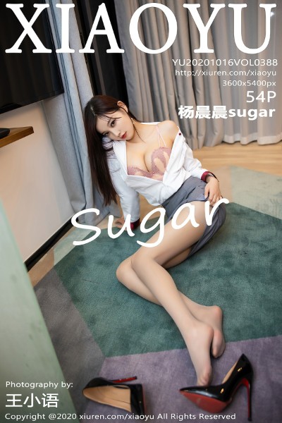 [XIAOYU语画界] VOL.388 杨晨晨sugar 美女写真