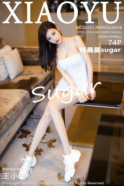 [XIAOYU语画界] VOL.426 杨晨晨sugar 美女写真