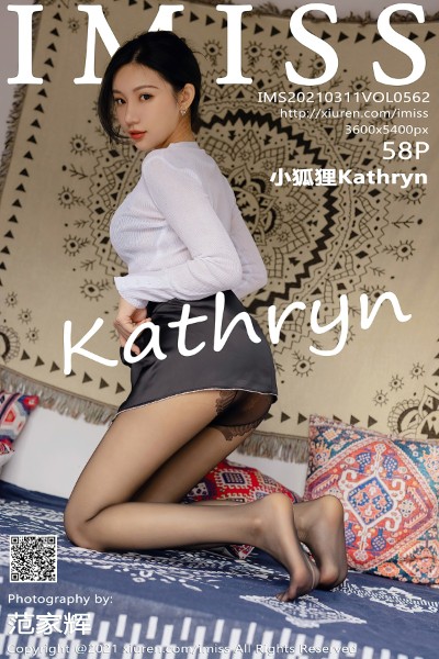 [IMISS爱蜜社] VOL.562 小狐狸Kathryn 美女写真