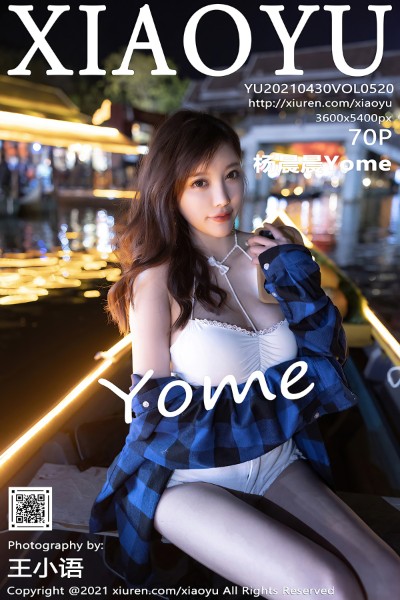 [XIAOYU语画界] VOL.520 杨晨晨Yome 美女写真