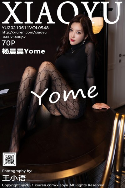 [XIAOYU语画界] VOL.548 杨晨晨Yome 美女写真