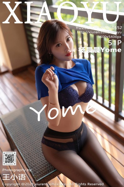 [XIAOYU语画界] VOL.552 杨晨晨Yome 美女写真