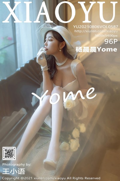 [XIAOYU语画界] VOL.587 杨晨晨Yome 美女写真