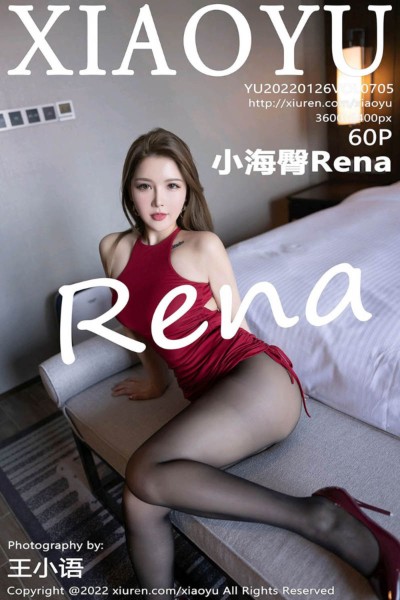 [XIAOYU语画界] 2022.01.26 VOL.705 小海臀Rena