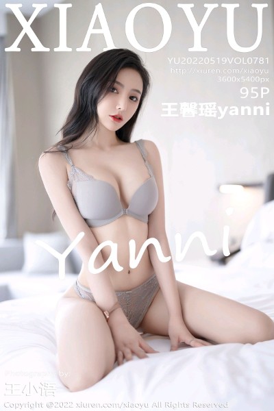 [XIAOYU语画界] 2022.05.19 VOL.781 王馨瑶yanni